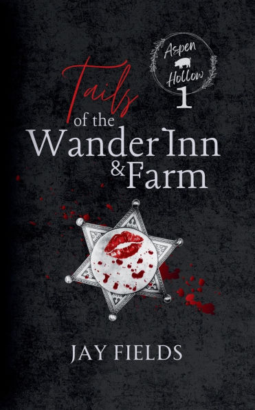 Tails of the Wander Inn & Farm: Aspen Hollow Book 1