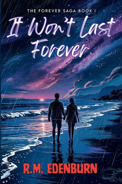 It Won't Last Forever
