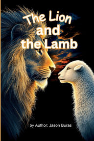 Title: The Lion and the Lamb, Author: Jason Buras