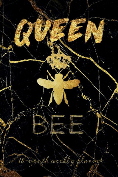 QUEEN BEE Gold Black Marble 18 Month PLANNER 2025-2026 Academic Agenda Calendar for Lady Boss Teacher and Student: Daily Weekly Schedule Jul 2025-Dec 2026 Monthly Layout Organizer Contacts Password Pages Happy Student Office Supplies