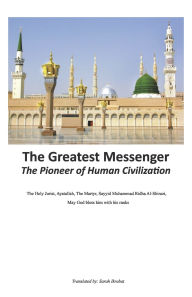 Kindle ebook kostenlos downloaden The Greatest Messenger: The Pioneer of Human Civilization 9798317800918