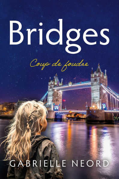 Bridges: Coup de foudre