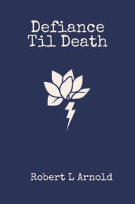 Book download amazon Defiance Til Death  (English literature)