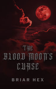 Free download j2ee books pdf The Blood Moon's Curse MOBI 9798317805531