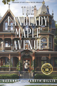 Free ebooks download read online The Landlady of Maple Avenue 9798317803131 (English literature) by Suzanne Elizabeth Gillis
