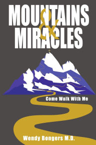 Ebook pdf download Mountains & Miracles: Come Walk with Me (English Edition)  9798317808525