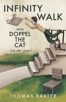 Infinity Walk with Doppel the Cat: (And Other Poems)