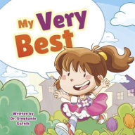 Title: My Very Best, Author: Dr. Stephanie Gutnik