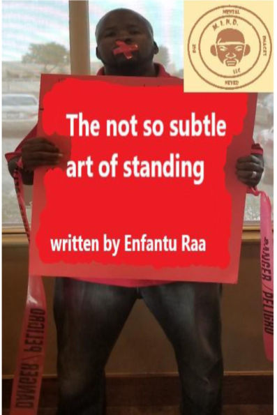 The Not so Subtle Art of Standing