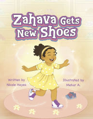Title: Zahava Gets New Shoes, Author: NIcole Hayes
