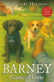 Title: Barney Comes Home, Author: Thomas G. Helmers