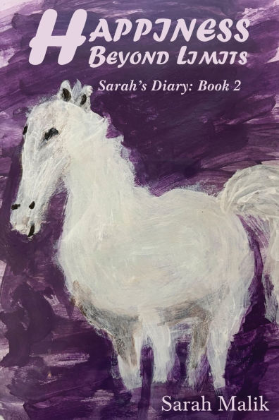 Happiness Beyond Limits: Sarah's Diary: Book 2