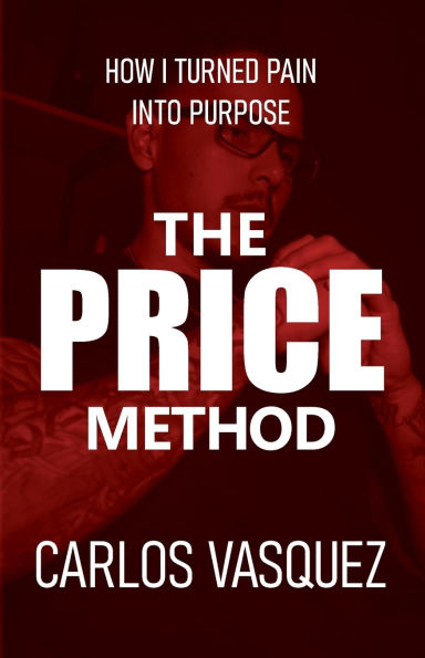 The Price Method: How I Turned Pain Into Purpose