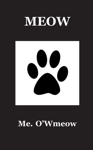 Meow: Meow meow meow meow!