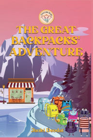 Title: The Great Backpacks' Adventure, Author: Janki Deodat