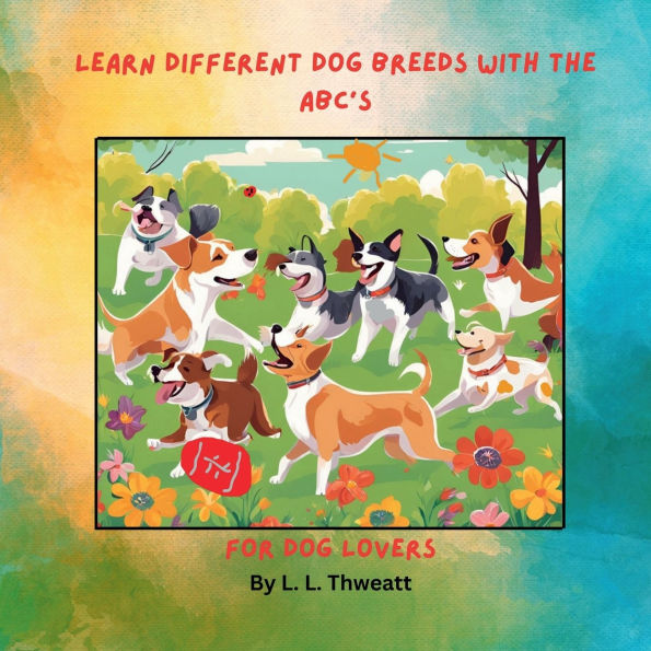 Learn Different Dog Breeds with the ABC's