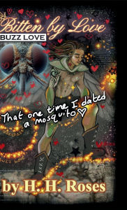 Downloading google books to computer Bitten by Love by H. H. Roses 9798319606099 English version PDF RTF CHM