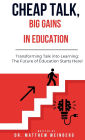 Cheap talk, big gains in Education