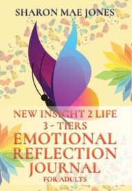 Title: My 3- Tiers Adult Emotional Reflection Journal, Author: Sharon Jones