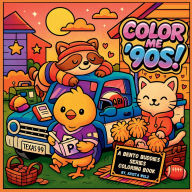 Title: Color Me 90s / Nineties Coloring Book: a Bento Buddies Series:, Author: Krista Welz