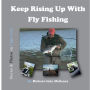 Keep Rising Up with Fly Fishing: Short stories & photos on Cape Cod