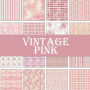 Vintage Pink Patterns: Scrapbook Paper Pad