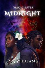 Title: Magic After Midnight, Author: Phillip Williams