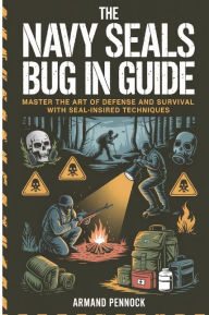 Free ebook downloads no sign up THE NAVY SEALS BUG IN GUIDE: NAVY SEALS BUG-IN GUIDE (English literature) PDF CHM by Danny Lymon