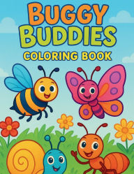 Title: Buggy Buddies Coloring Book, Author: Tyler Nolte