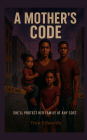 A Mother's Code