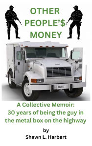 Books online for free no download Other People'$ Money: A collective Memoir DJVU