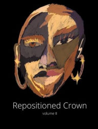 Title: Repositioned Crown, Author: Tierra Robertson