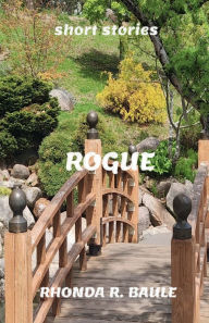 Free download ebook and pdf Rogue: Short Stories ePub PDB MOBI by Rhonda Baule English version