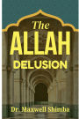 The Allah Delusion