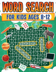 Title: Word Search for Kids Ages 8-12 100 Fun Word Search Puzzles Kids Activity Book: Search and Find to Improve Vocabulary and Spelling Skills Word Search for Kids Ages 8-12 Years Old, Author: Rr Publishing
