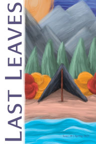 Title: Last Leaves: Issue 10: Open Call, Author: Kiera Baron