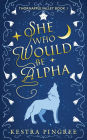 She Who Would Be Alpha