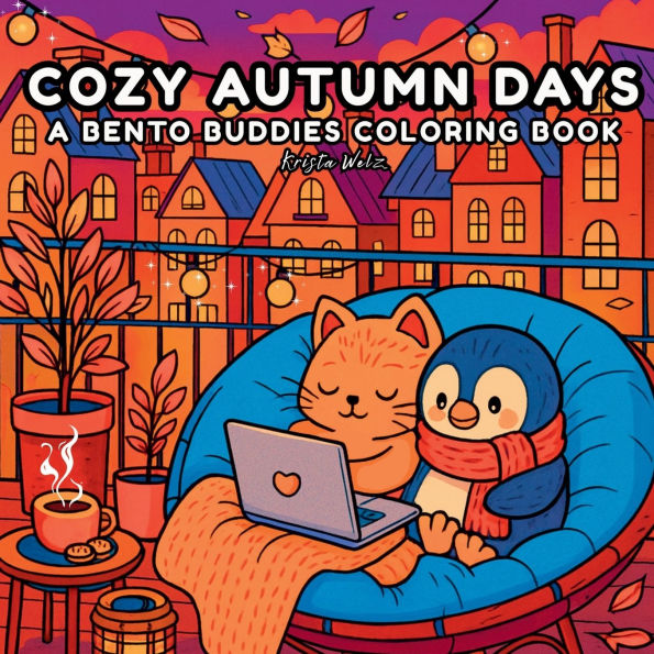 Cozy Autumn Days: A Bento Buddies Coloring Book