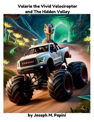 Valerie the Velociraptor and the Hidden Valley