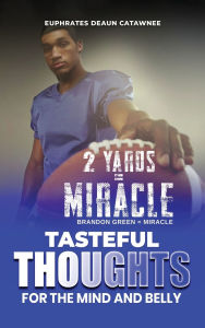 Title: Tasteful thoughts for the mind and belly, Author: Euphrates Catawnee