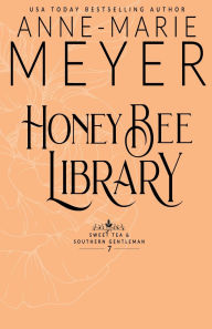 Title: Honey Bee Library, Author: Anne-Marie Meyer