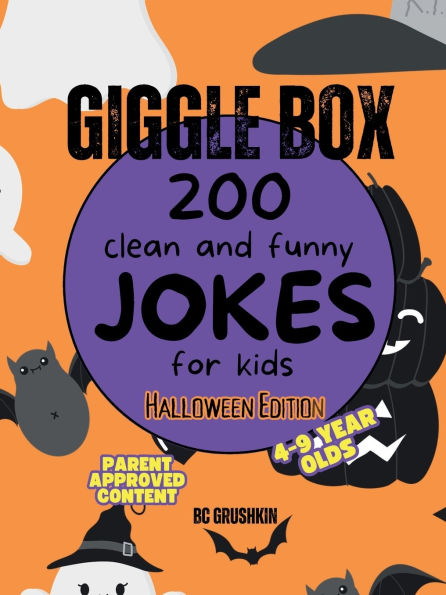 Giggle Box: 200 Clean and Funny Jokes for Kids Ages 4-9 (Halloween Edition)