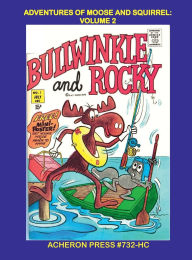 Title: Adventures of Moose and Squirrel Volume 2 Hardcover Standard Color, Author: Brian Muehl