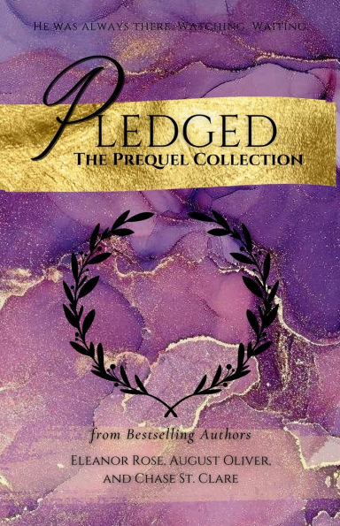 Pledged: The Prequel Collection: