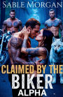 Claimed by the Biker Alpha: An Opposite attractive Rejected Mate Second Chance Secret Heritage Wolf Shifter Romance shifters