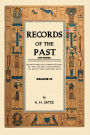 Records of the Past, 2nd Series, Volume IV: Being English translations of the ancient monuments of Egypt and Western Asia