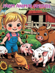 Title: Farm Animal Friends (a children's coloring book), Author: Dani Mac