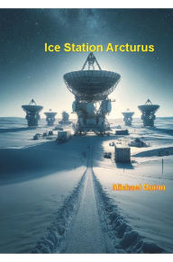 Free electronics ebooks download Ice Station Arcturus