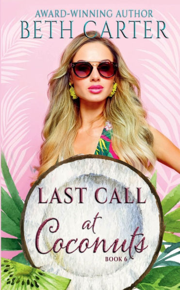 Last Call At Coconuts