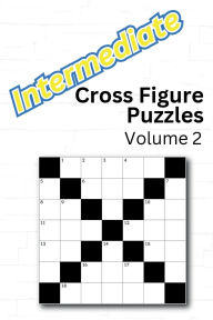 Title: Intermediate Cross Figure Puzzles: Volume 2, Author: Neil Aggarwal